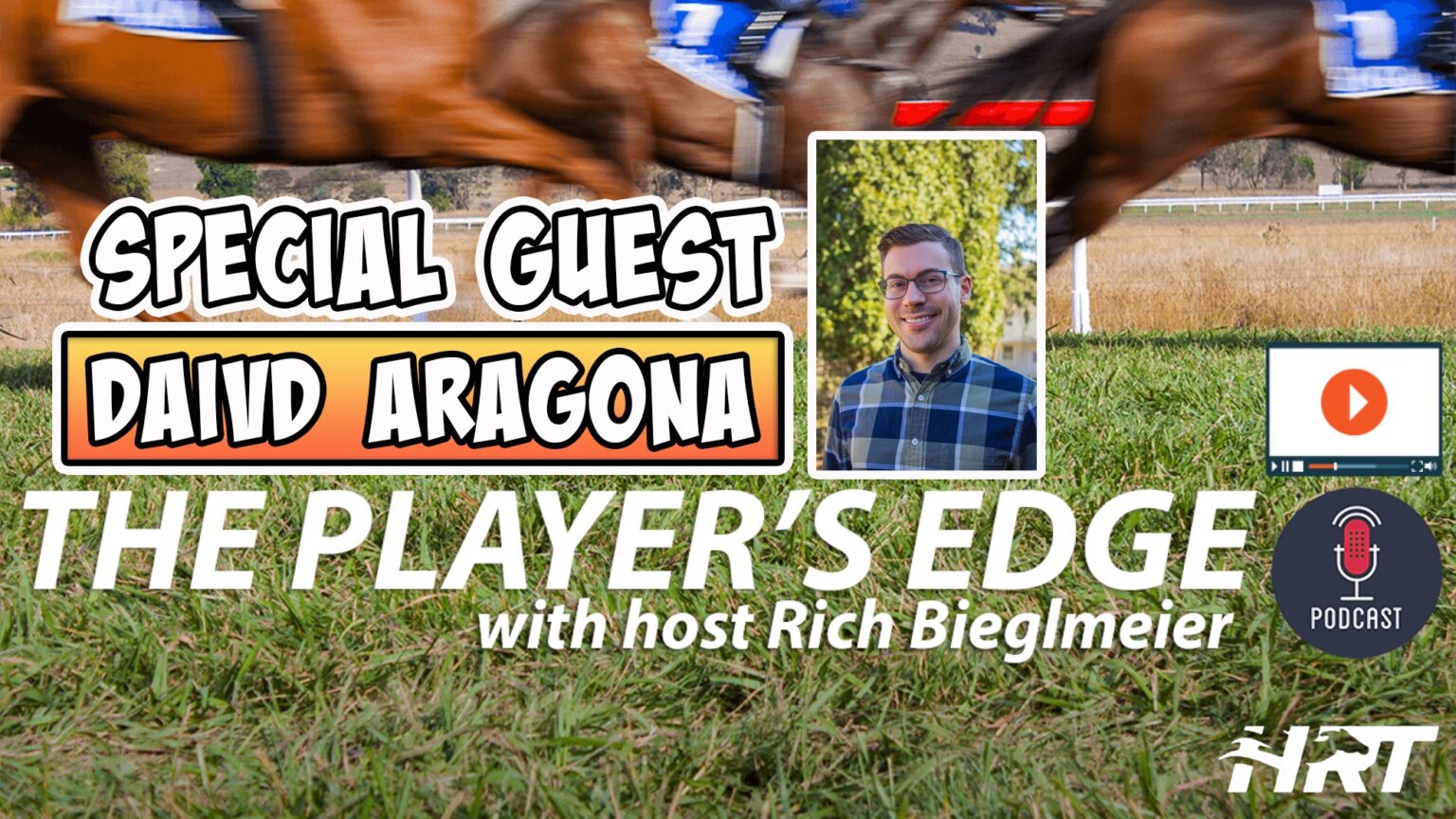 The Player’s Edge with David Aragona - Horse Racing Today