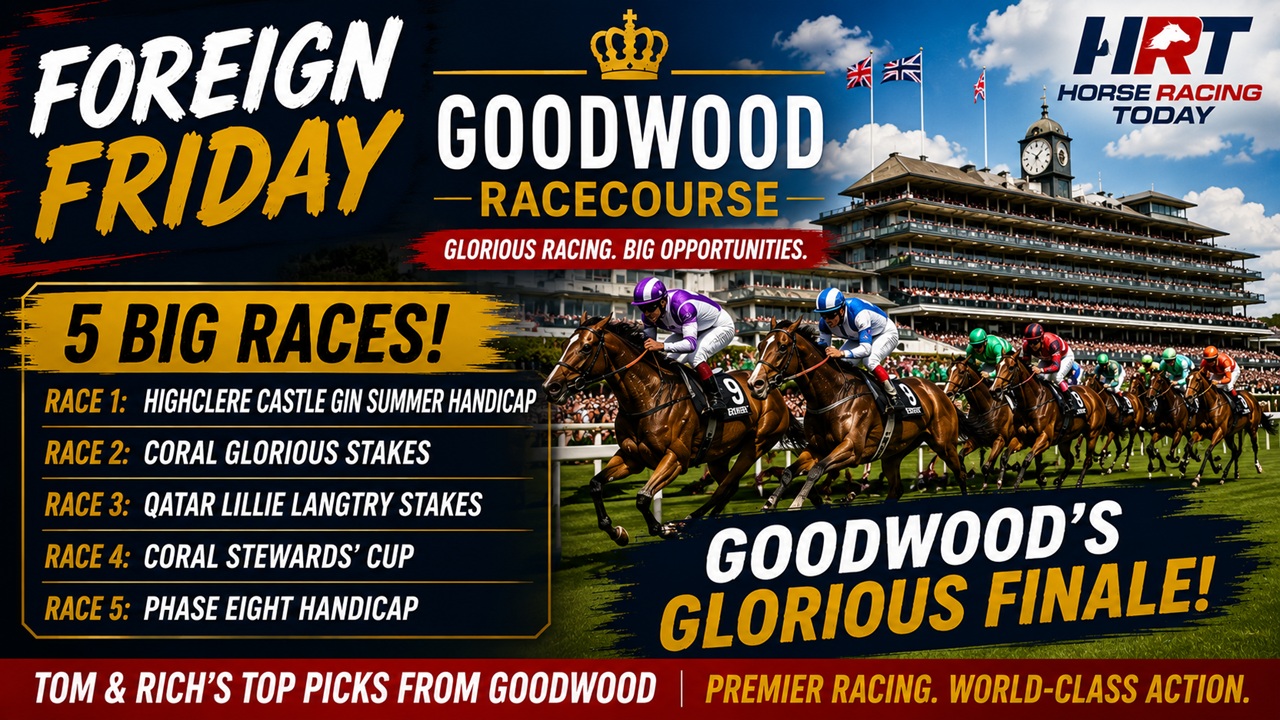 Glorious Goodwood picks and analysis